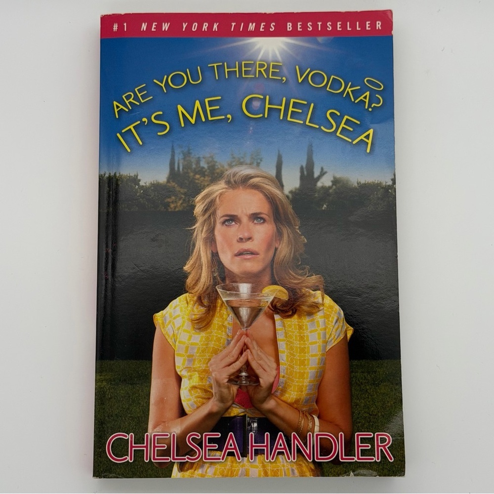 Are You There, Vodka? It's Me, Chelsea by Chelsea Handler - Paperback